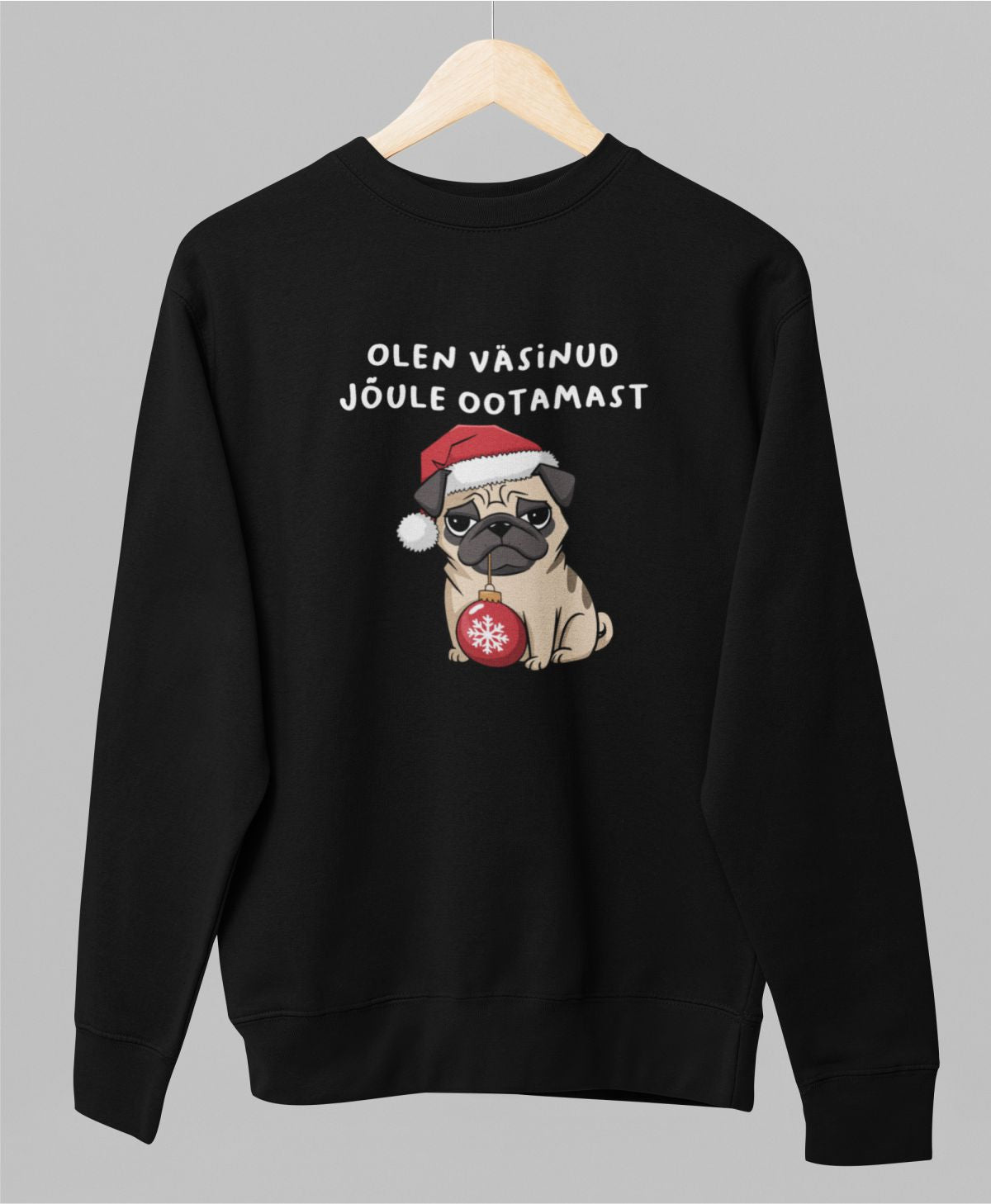 Must UNISEX pusaer ilma kapuutsita "Olen väsinud jõule ootamast"